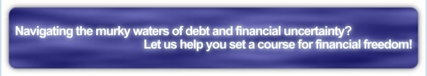 Navigating the murky waters of debt and financial uncertainty? Let us help you set a course for financial freedom!